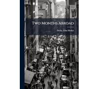 Two Months Abroad