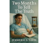Two Months To Tell The Truth