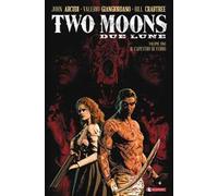 Two Moons. Due Lune. Vol. 1: capestro di ferro, Il.
