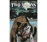 Two Moons. Due Lune. Vol. 2: Guerra degli spiriti.