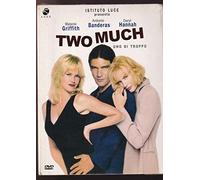 Two Much - Uno Di Troppo