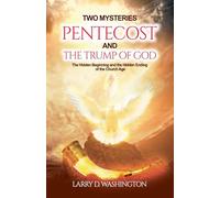 Two Mysteries (Pentecost and The Trump of God)