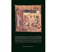 Israel Jacob Yuval Two Nations in Your Womb (Tascabile)