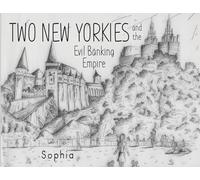 Two New Yorkies and the Evil Banking Empire