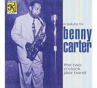 Two O'Clock Jazz Band - Salute To Benny Carter