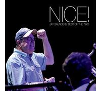 Two O'Clock Lab Band - Nice Jay Saunders' Best Of The Two