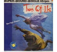 Two of Us - Blue night shadow (1985) / Vinyl Maxi Single [Vinyl 12'']