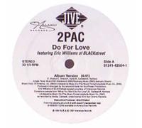 TWO PAC - DO FOR LOVE