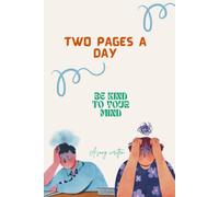 Two Pages a Day: your life is yours, take it back