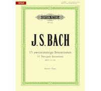 Two-part Inventions Bwv 772-786 for Piano: Based on the Autograph Manuscript of 1723