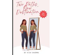 Two Paths- One Destination