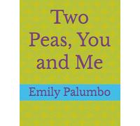 Two Peas, You and Me