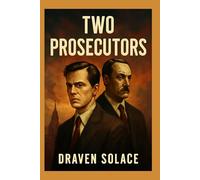 Two prosecutors: A Soviet Prosecutor's Fight for Truth: Uncovering Corruption and the Actor Behind Kornyev’s Struggle