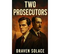 Two prosecutors: A Soviet Prosecutor's Fight for Truth: Uncovering Corruption and the Actor Behind Kornyev’s Struggle