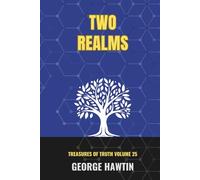Two Realms: A Look into Body, Soul, Spirit a Bible Study for Men and Women