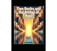 Two Rocks and the Bridge of Hope