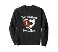 Two Seasons One Mom Sports - Supporto per Fan della Mamma Felpa