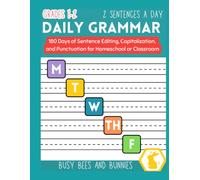 Two Sentences a Day: Daily Grammar Practice for Grades 1-2 - 180 Days of Sentence Editing, Capitalization, and Punctuation for Homeschool or Classroom