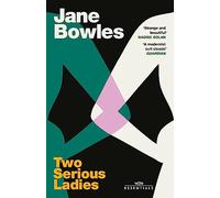 Two Serious Ladies: With an introduction by Naoise Dolan