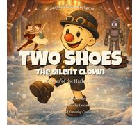 Two Shoes the Silent Clown: Echoes of the Harlequin: 5