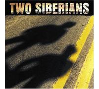TWO SIBERIANS - OUT OF NOWHERE