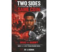 TWO SIDES OF THE SAME COIN: WHAT IS HARM?