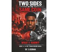TWO SIDES OF THE SAME COIN: WHAT IS HARM?