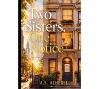 Two Sisters, One Notice: A Social Comedy Novel