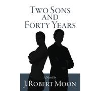 Two Sons and Forty Years