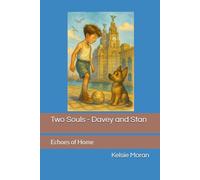 Two Souls - Davey and Stan: Echoes of Home