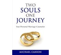 Two Souls, One Journey: Your personal marriage counselor