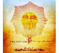 Two Spot Gobi - Sun Will Rise