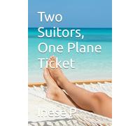 Two Suitors, One Plane Ticket: The Witty Romantic Comedy Where the Love Triangle Gets a One-Way Ticket to Self-Care.