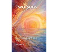 Two Suns: Between Light and Dark: 12