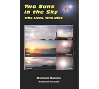 Two Suns in the Sky: Who Lives, Who Dies
