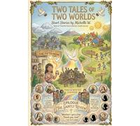 Two Tales of Two Worlds: Colored Edition