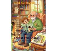 Two Tales: The Musician Cat And Forest Friendship