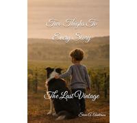 Two Thighs To Every Story: The Last Vintage: 3