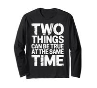 Two Things Can Be True At The Same Time Pensieri - Maglia a Manica