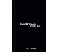 Two Thousand Twenty-Five: daily calendar