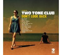 Two Tone Club Don'T Look Back & (Vinyl LP)