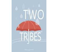 Two tribes. Ediz. italiana