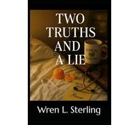 Two Truths and A Lie