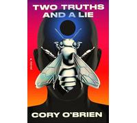 Two Truths and a Lie: A Novel