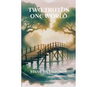 Two Truths - One World