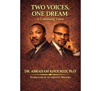 TWO VOICES, ONE DREAM: A CONTINUING VISION