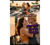 Two wet Sluts on Tour: Splattered with Cum in every Parking Lot