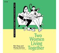 Two Women Living Together: The Bestselling Korean Memoir