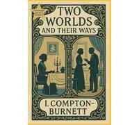 Two Worlds and Their Ways / Bullivant and the Lambs: A Flip Book Double Novel