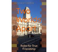 Two Worlds Apart: Rules for True Friendship